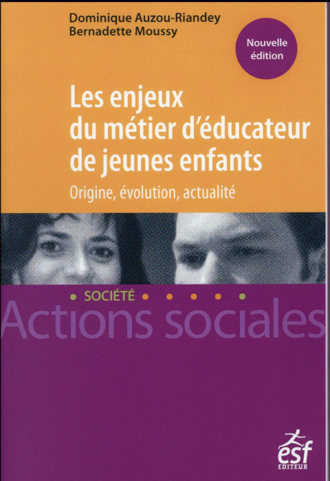 Emprunter Les enjeux du métier d'éducateur de jeunes enfants livre
