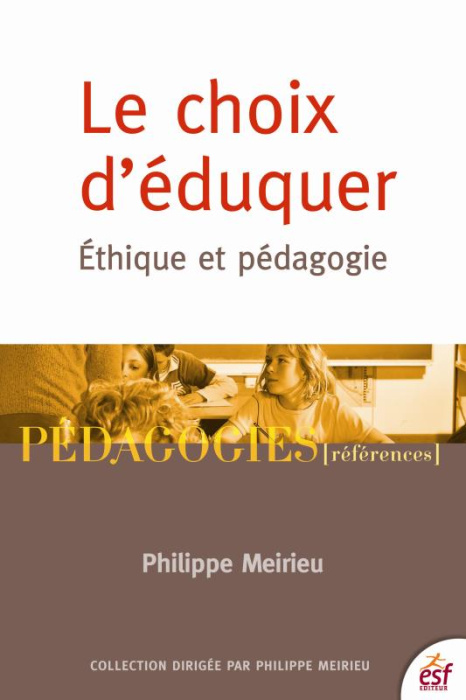 Emprunter Le choix d'éduquer. Ethique et pédagogie livre