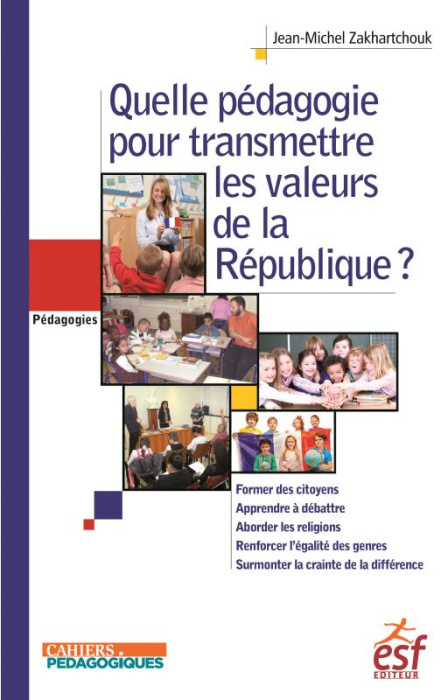 Emprunter Quelle pédagogie pour transmettre les valeurs de la République ? livre