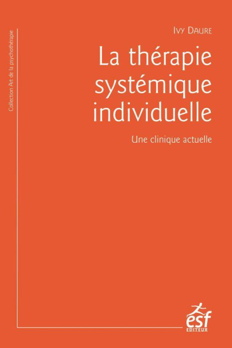 Emprunter La thérapie systémique individuelle. Une clinique actuelle livre
