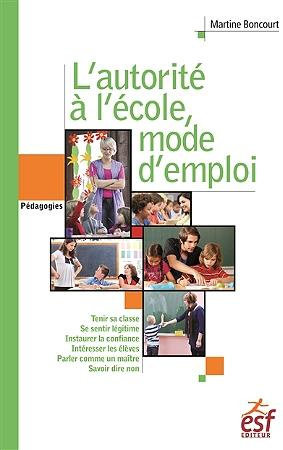 Emprunter L'autorité à l'école, mode d'emploi livre