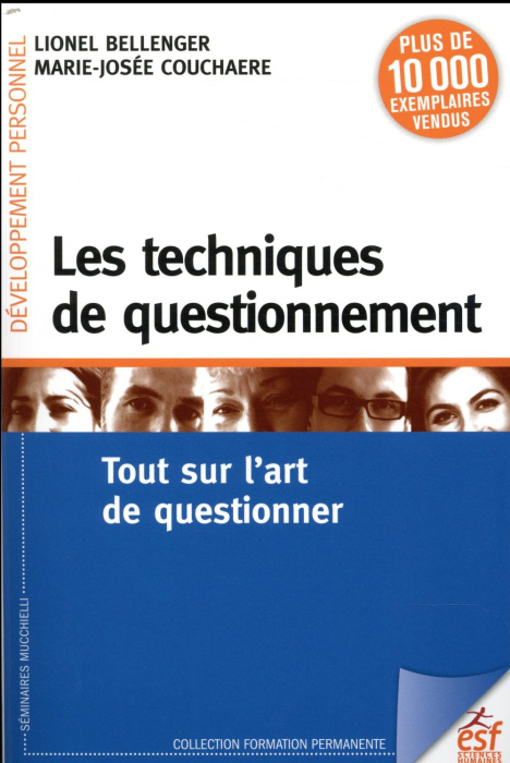 Emprunter Les techniques de questionnement. Tout sur l'art de questionner, 7e édition livre