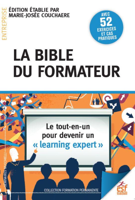 Emprunter La bible du formateur. Le tout-en-un pour devenir un