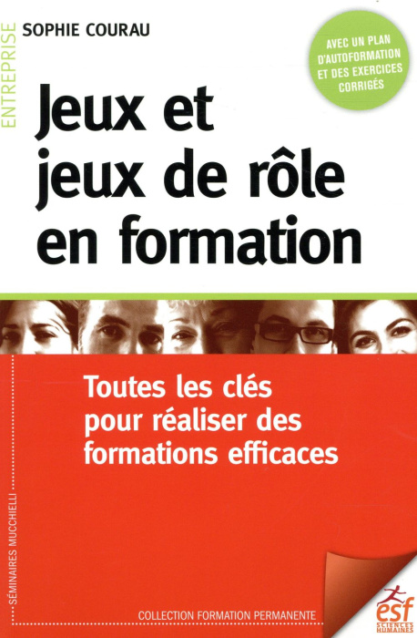 Emprunter Jeux et jeux de rôle en formation. Toutes les clés pour réaliser des formations efficaces, 5e éditio livre