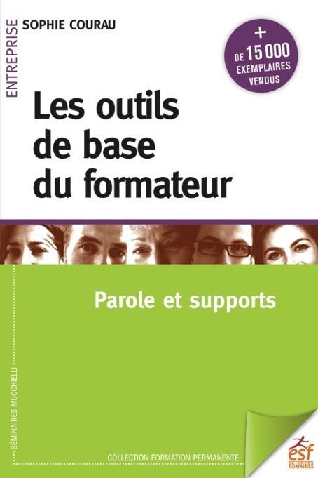 Emprunter Les outils de base du formateur. Parole et supports, 11e édition livre