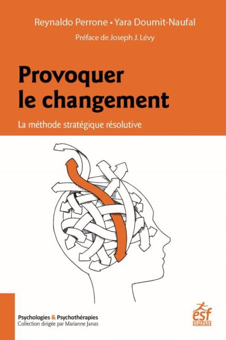 Emprunter Provoquer le changement. La méthode stratégique résolutive livre