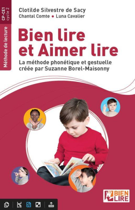 Emprunter Bien lire et aimer lire. La méthode phonétique et gestuelle créée par Suzanne Borel-Maisonny, Editio livre