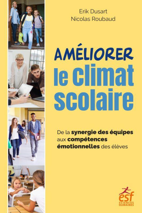 Emprunter Améliorer le climat scolaire. De la synergie des équipes aux compétences émotionnelles des élèves livre