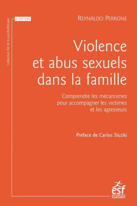 Emprunter Violences et abus sexuels dans la famille. Comprendre les mécanismes pour accompagner les victimes e livre