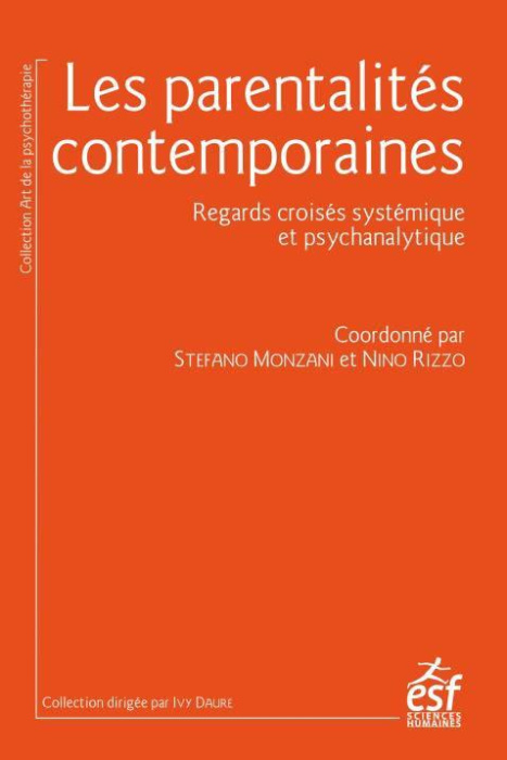 Emprunter Les parentalités contemporaines. Regards croisés systémique et psychanalytique livre