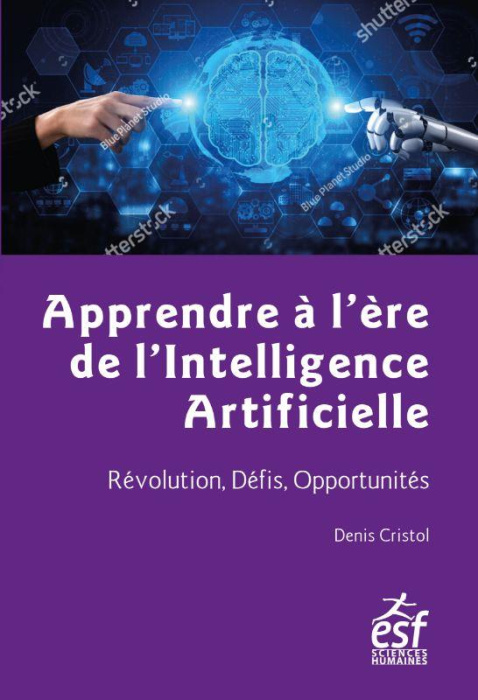 Emprunter Apprendre à l'ère de l'intelligence artificielle. Révolution, défis, opportunités livre