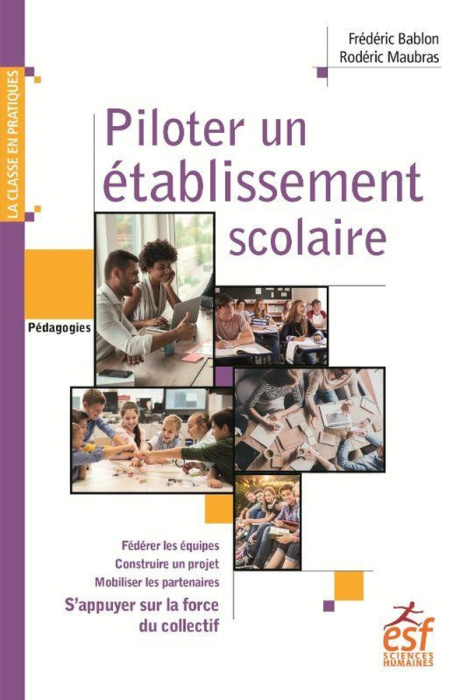 Emprunter Piloter un établissement scolaire. S'appuyer sur la force du collectif livre