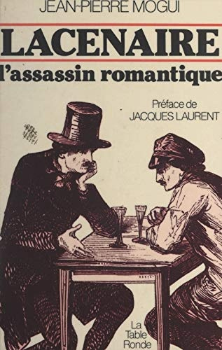 Emprunter Lacenaire, l'assassin romantique livre