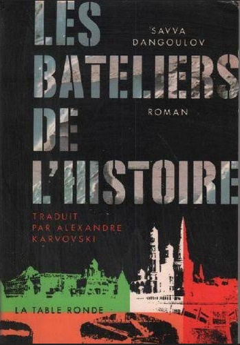 Emprunter Les Bateliers de l'histoire livre