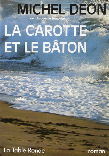 Emprunter La carotte et le bâton livre