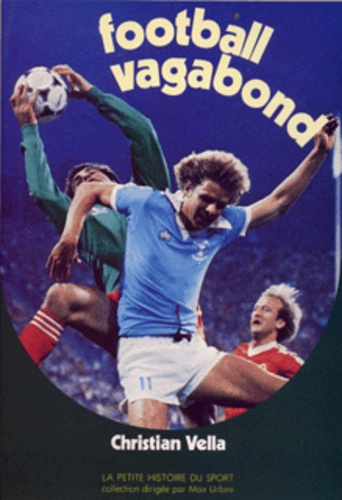 Emprunter Football vagabond livre