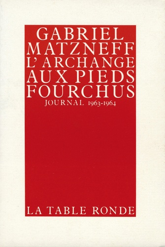 Emprunter L'ARCHANGE AUX PIEDS FOURCHUS - JOURNAL 1963-1964 livre