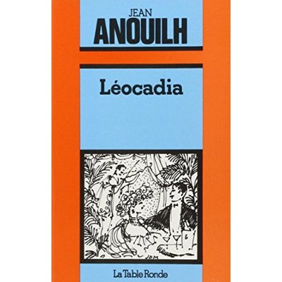 Emprunter Léocadia. [Paris, Comédie des Champs-Élysées, septembre 1984 livre