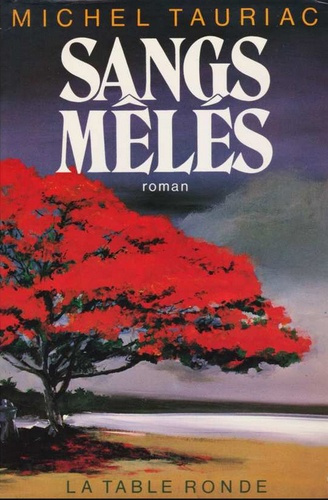 Emprunter Les années créoles Tome 3 : Sangs mêlés livre