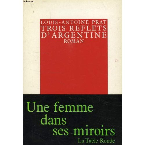 Emprunter TROIS REFLETS D'ARGENTINE livre
