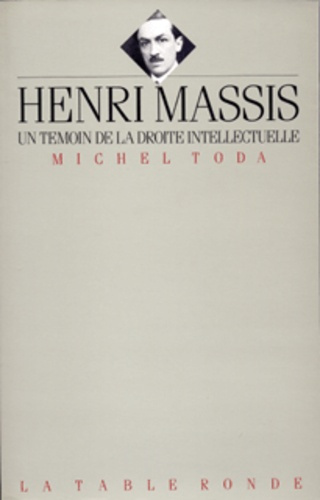 Emprunter Henri Massis. Un témoin de la droite intellectuelle livre
