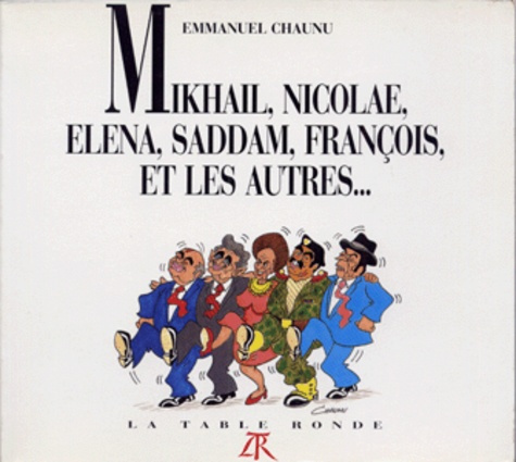 Emprunter Mikhaïl, Nicolae, Elena, Saddam, François et les autres livre