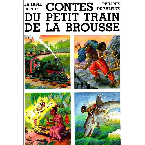 Emprunter Contes du petit train de la brousse livre