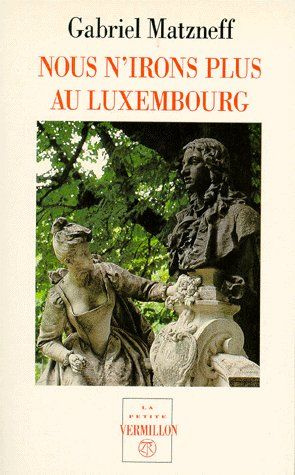 Emprunter Nous n'irons plus au Luxembourg livre