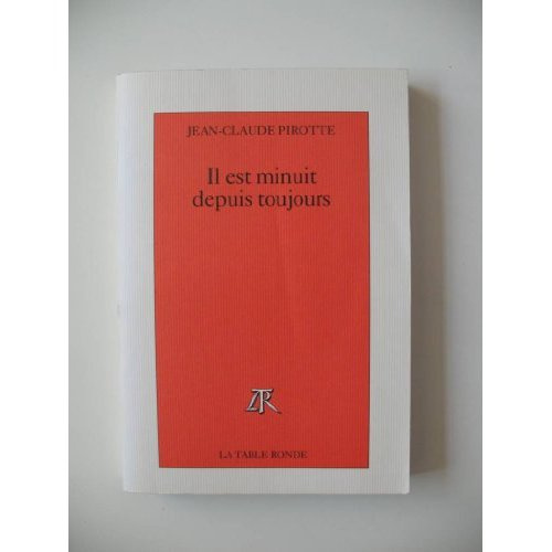 Emprunter IL EST MINUIT DEPUIS TOUJOURS livre