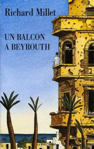Emprunter Un balcon à Beyrouth livre