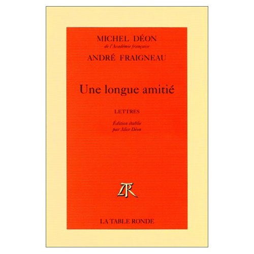 Emprunter Une longue amitié. Lettres livre