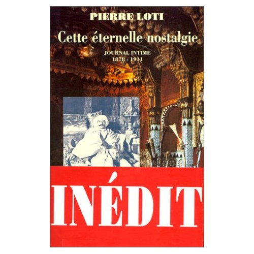 Emprunter Cette éternelle nostalgie. Journal intime, 1878-1911 livre