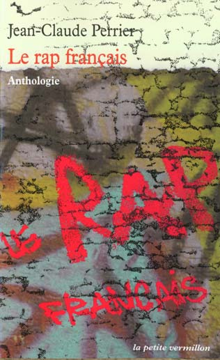 Emprunter Le rap français. Anthologie livre