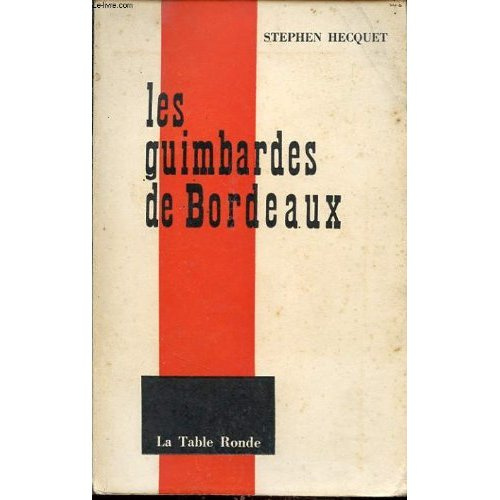 Emprunter LES GUIMBARDES DE BORDEAUX livre
