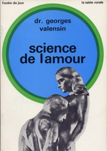 Emprunter Science de l'amour. L'amour sexuel chez l'homme livre