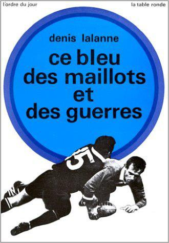 Emprunter CE BLEU DES MAILLOTS ET DES GUERRES livre