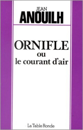 Emprunter Ornifle ou le Courant d'air. Comédie en quatre actes livre