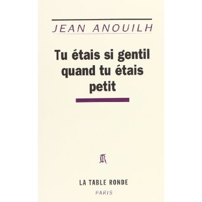 Emprunter TU ETAIS SI GENTIL QUAND TU ETAIS PETIT livre
