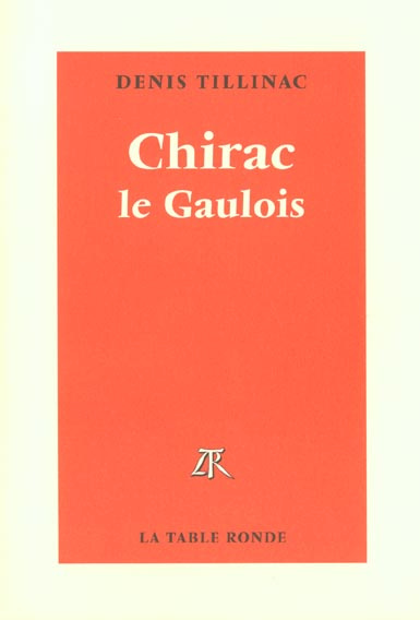 Emprunter Chirac le Gaulois livre