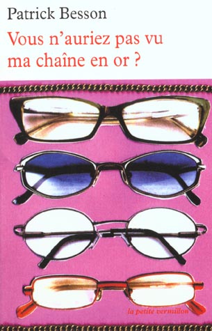 Emprunter Vous n'auriez pas vu ma chaîne en or ? livre