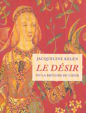Emprunter Le désir ou la brûlure du coeur livre