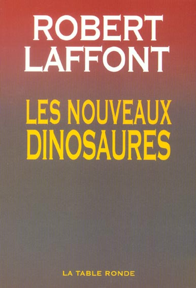 Emprunter Les nouveaux dinosaures livre