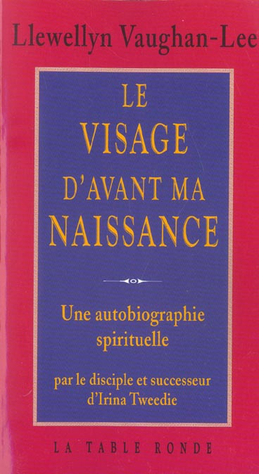 Emprunter Le visage d'avant ma naissance. Une autobiographie spirituelle livre