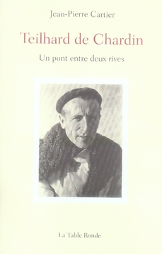 Emprunter Teilhard de Chardin. Un pont entre deux rives livre