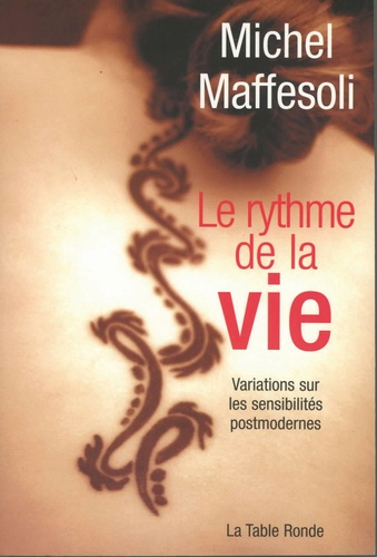 Emprunter Le rythme de la vie. Variations sur l'imaginaire postmoderne livre
