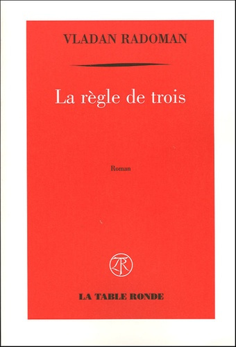 Emprunter La règle de trois livre