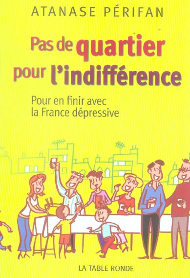 Emprunter PAS DE QUARTIER POUR L'INDIFFERENCE livre