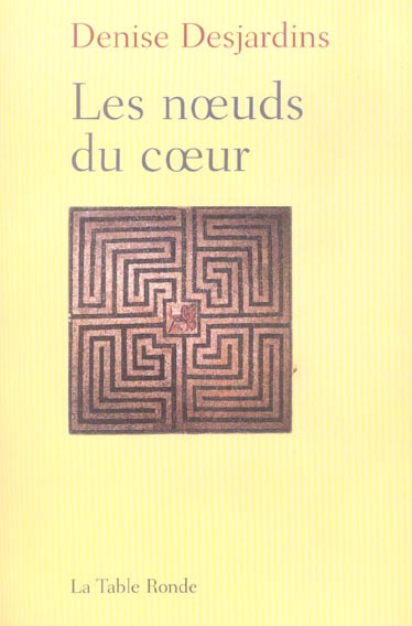 Emprunter Les noeuds du coeur. Confessions des enfants de ce siècle livre