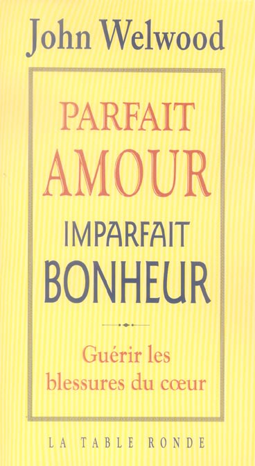 Emprunter Parfait amour, imparfait bonheur livre