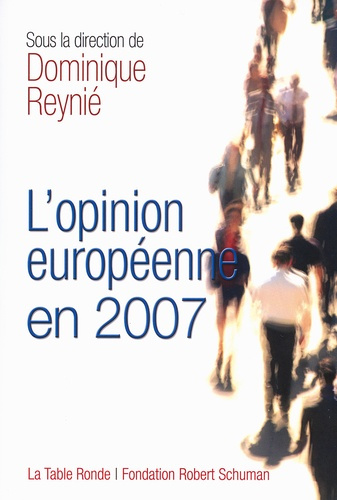 Emprunter L'OPINION EUROPEENNE EN 2007 livre